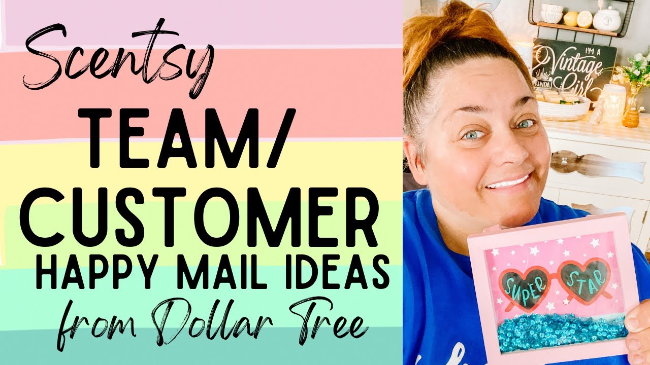 Scentsy Team/Customer Happy Mail Ideas from Dollar Tree