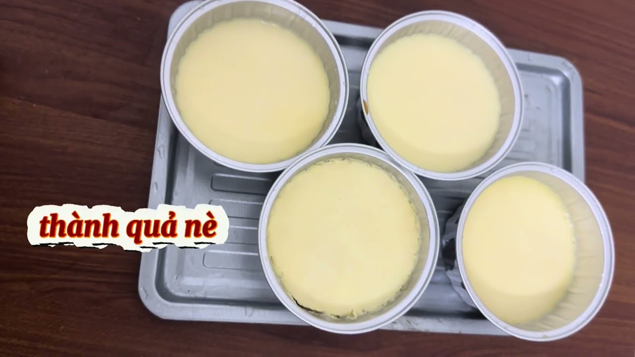Làm bánh flan bằng lò nướng đơn giản- flan mềm mịn, không rỗ