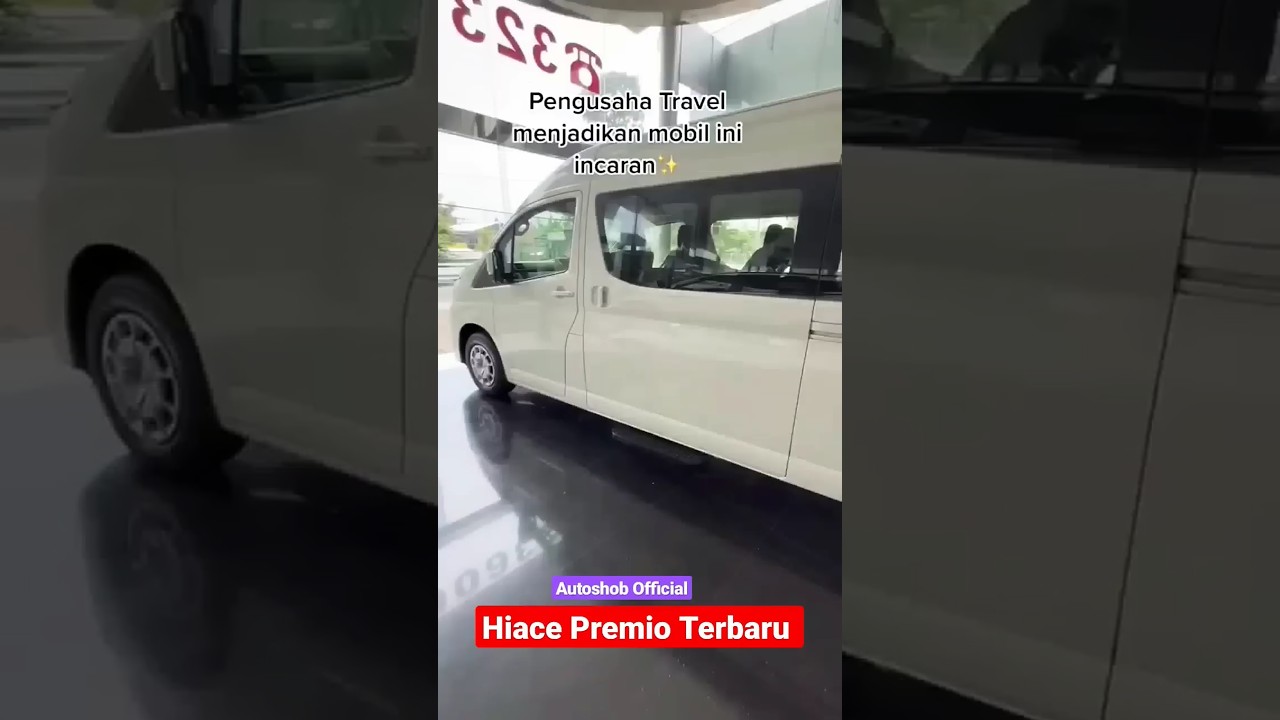Tampilan Toyota Hiace Premio,Armada Travel Andalan Dari Pabrikan Toyota
