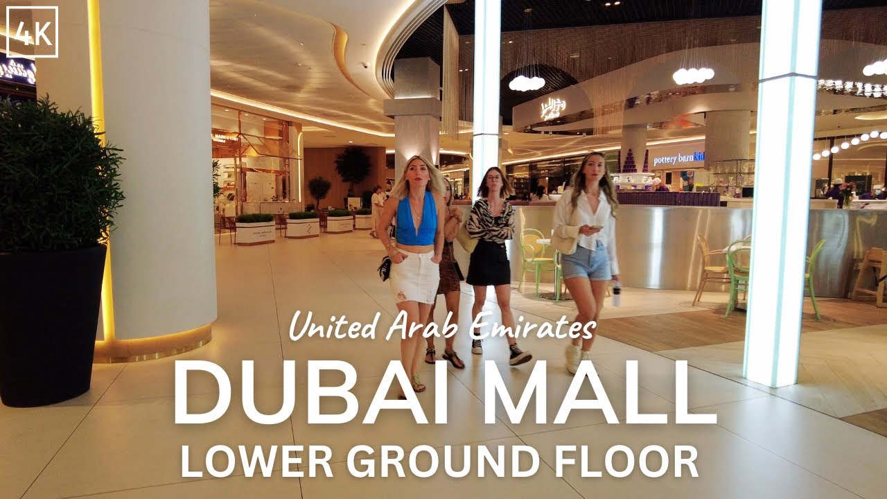Dubai Mall Walking Tour 4K - Lower Ground Floor - Mall Walk (60fps)