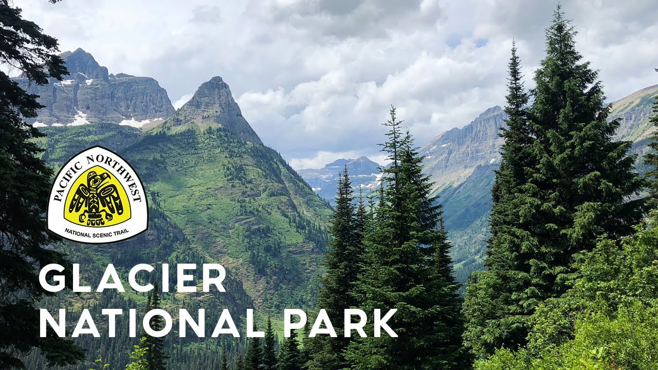 The PNT - Section 1 - GLACIER NATIONAL PARK