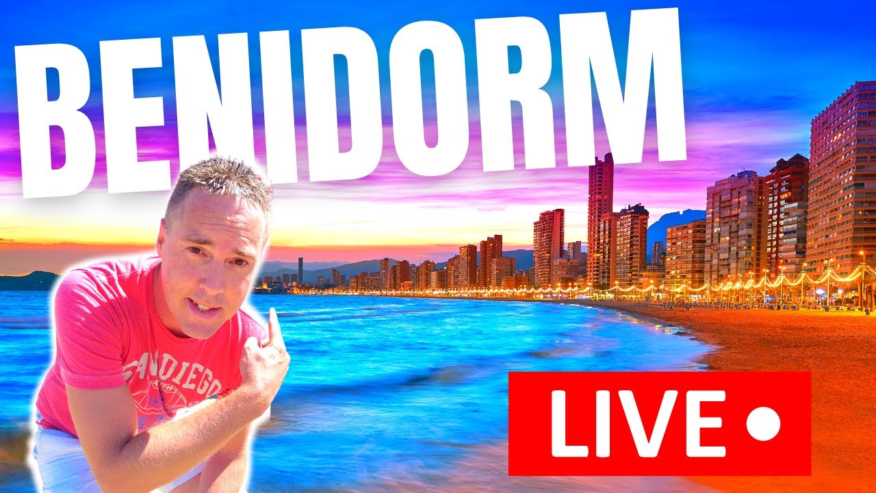 🔴 Benidorm LIVE - Benidorm Strip & Old Town TOUR