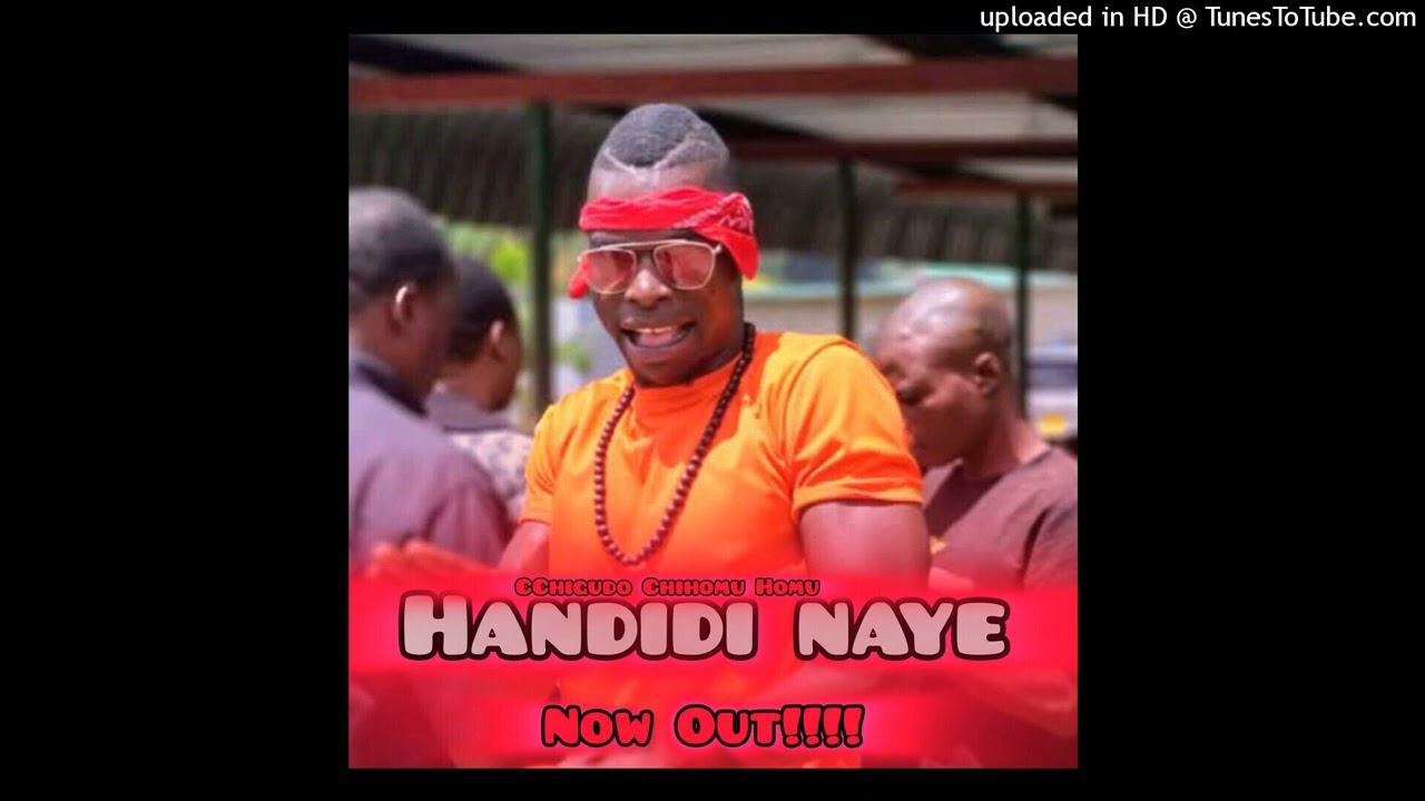 Chigudo Chihomu Homu Handidi naye