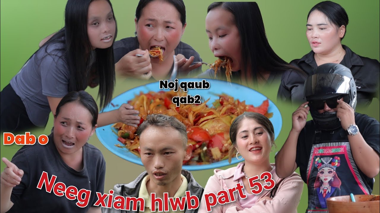 Neeg xiam hlwb part 53
