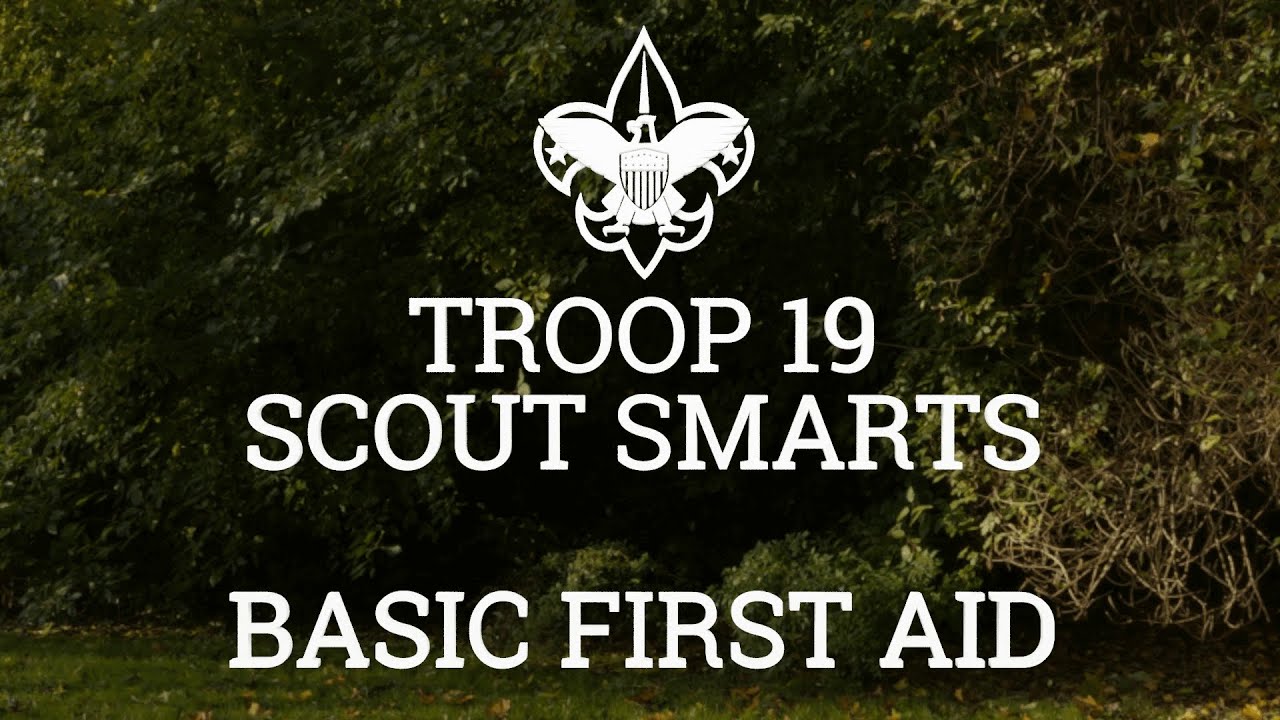 Scout Smarts Episode 2 - Basic First Aid