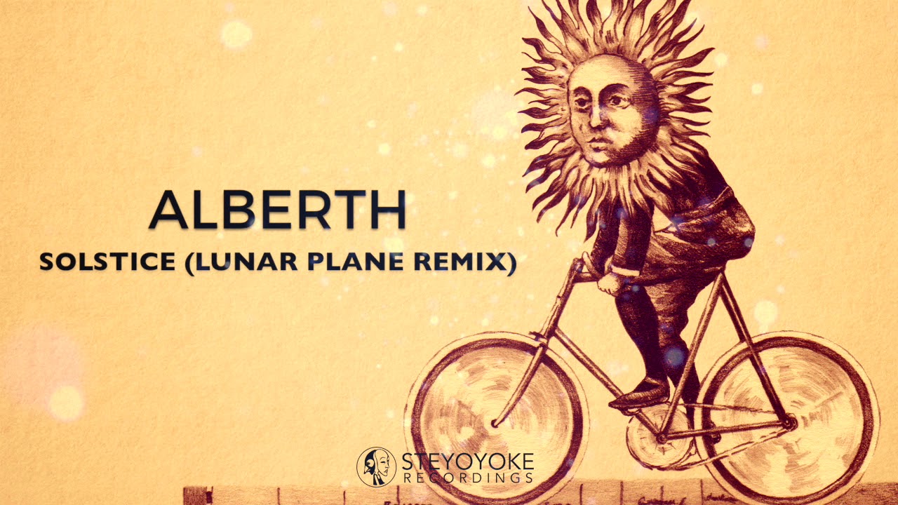 Alberth - Solstice (Lunar Plane Remix) | Steyoyoke