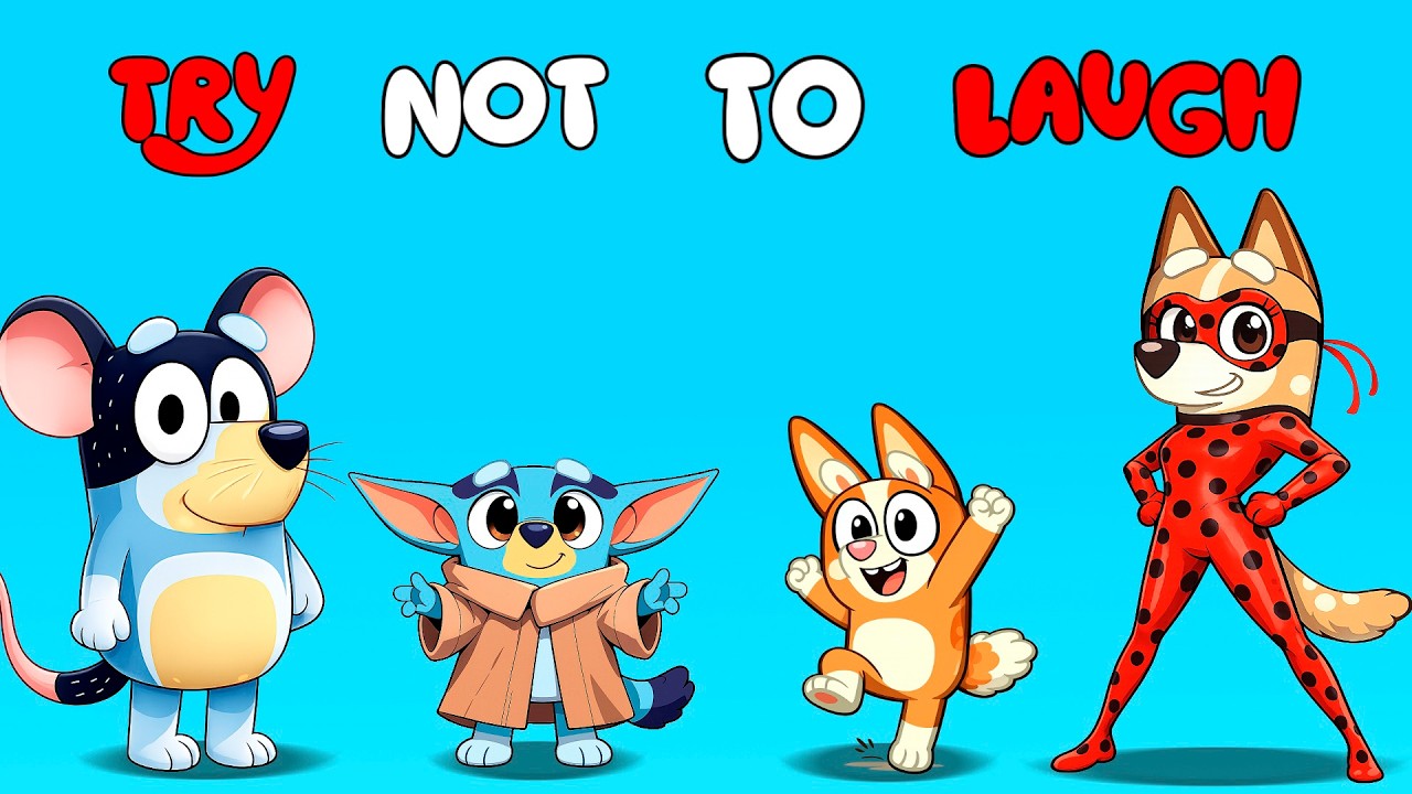 BLUEY - TRY NOT TO LAUGH🤣- LEVEL 67💀
