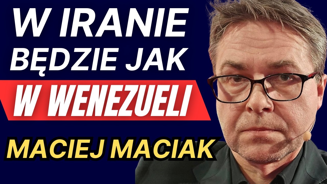 W Iranie będzie jak w Wenezueli. Scenariusze obecnych wojen - Maciej Maciak