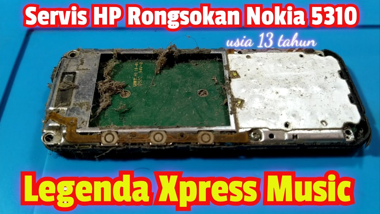 Servis HP Rongsokan Nokia 5310 Xpress Music