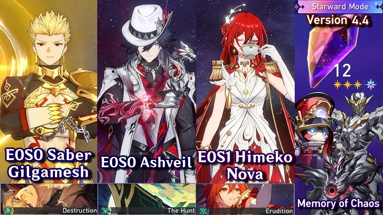 NEW Memory of Chaos 4.4 Starward Mode | E0 Saber Gilgamesh, E0 Ashveil, E0 Himeko Nova | HSR 4.4