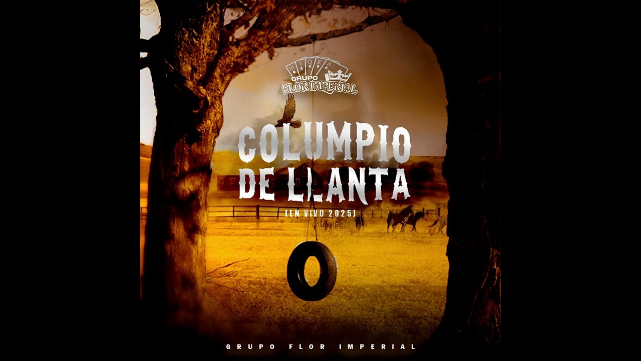 COLUMPIO DE LLANTA - NORTEÑO FLOR IMPERIAL (2025)
