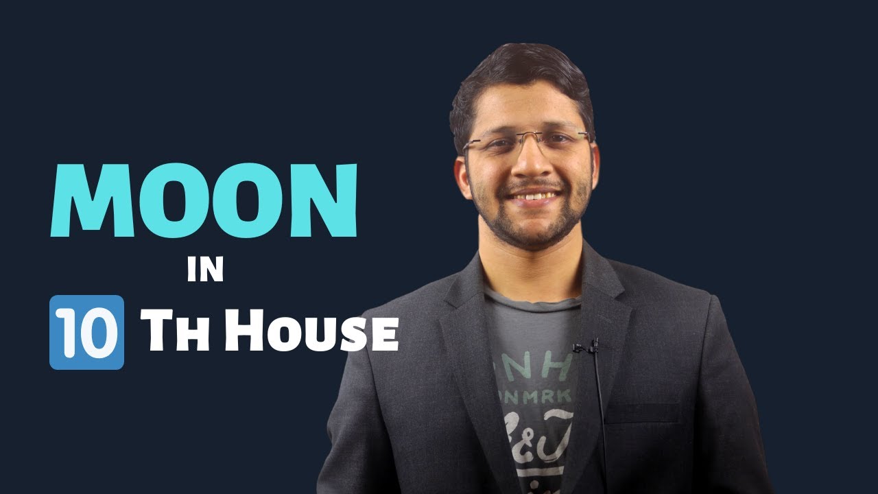 Moon in 10th House in Vedic Astrology Birth Chart