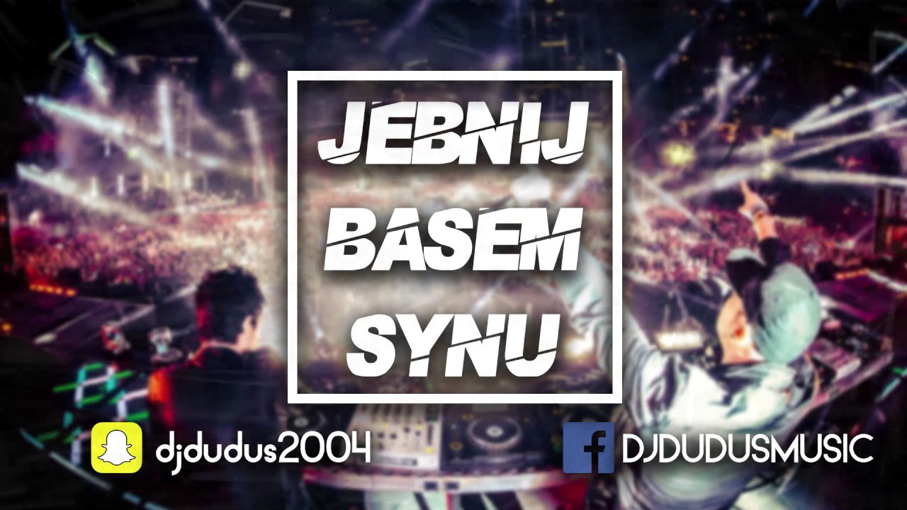 ☢️_Time4Vixa_☢️Vol 1 ❌Jebnij Basem Synu❌ -DjDuduśMusic