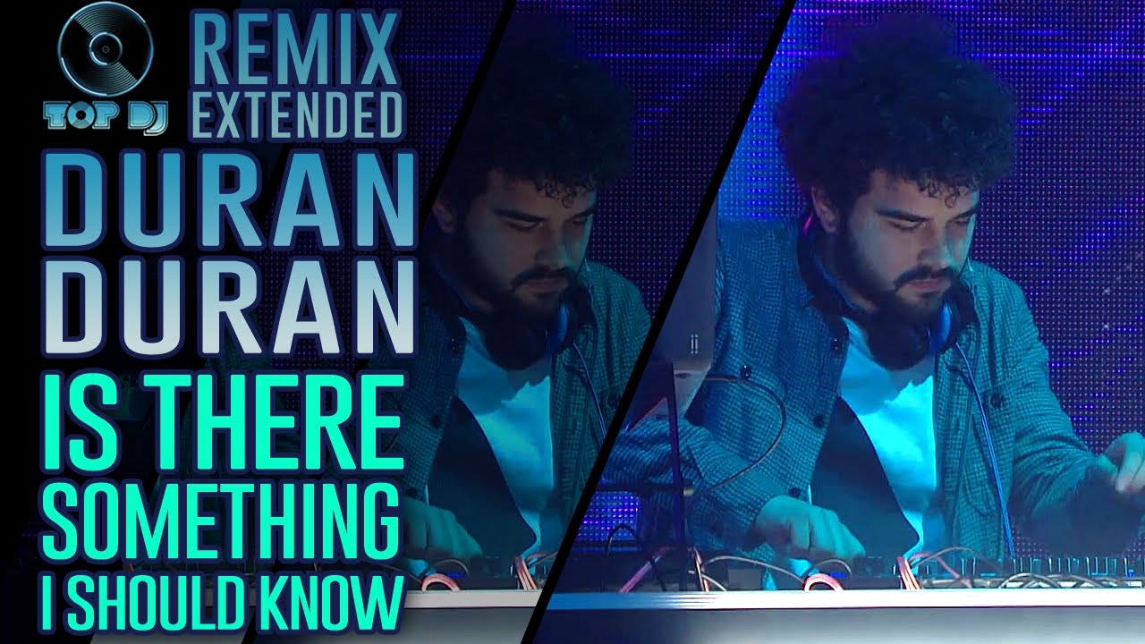 Duran Duran - Is There Something I Should Know REMIX by B Plan | TOP DJ 2015