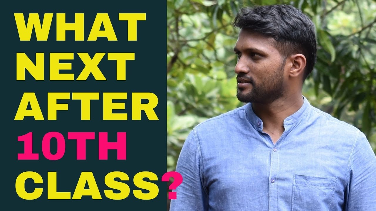 What Next After 10th Class? Awareness to Students