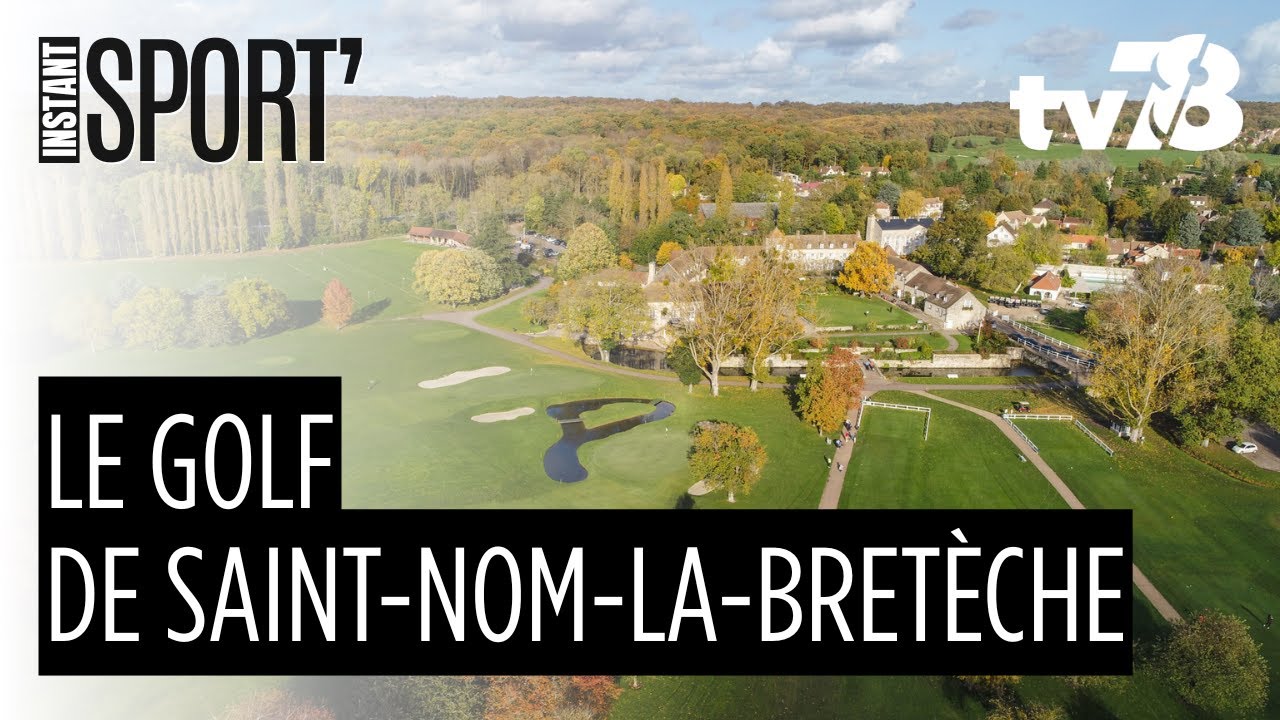 Open de France 2025 : le Golf de Saint-Nom-la-Bret&egrave;che au c&oelig;ur du golf fran&ccedil;ais