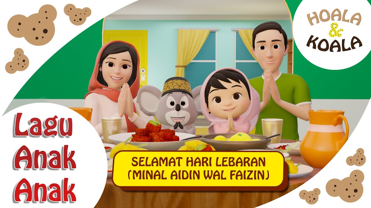Lagu Lebaran Anak - Selamat Hari Lebaran (Minal Aidin Wal Faizin) | Hoala & Koala