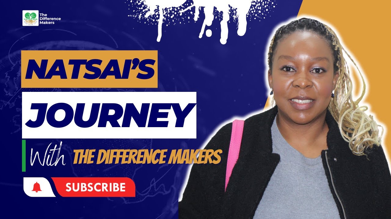 Natsai's journey with The Difference Makers