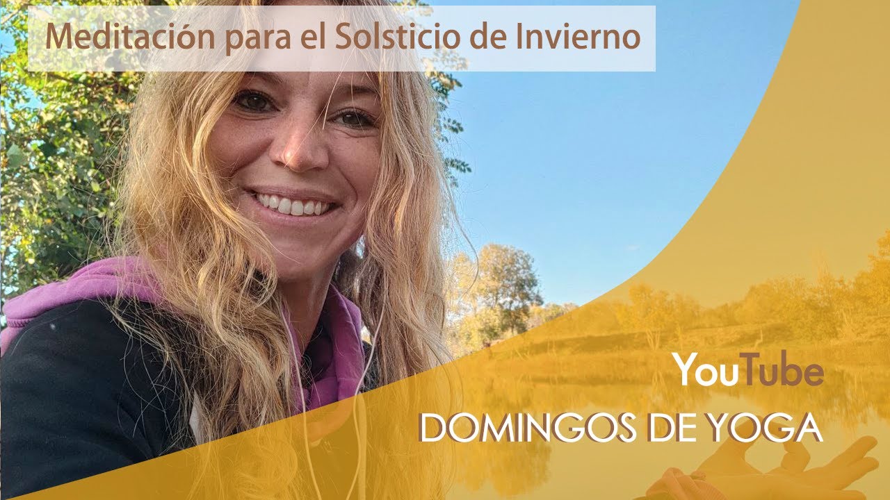 MEDITACIÓN PARA EL SOLSTICIO DE INVIERNO 🧘 Conecta con tu esencia