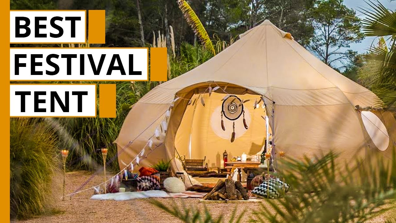 5 Best Festival Tents | Coolest Festival Tents