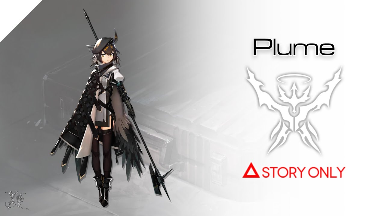 【Arknights】Operator Records - Plume : Story Collection