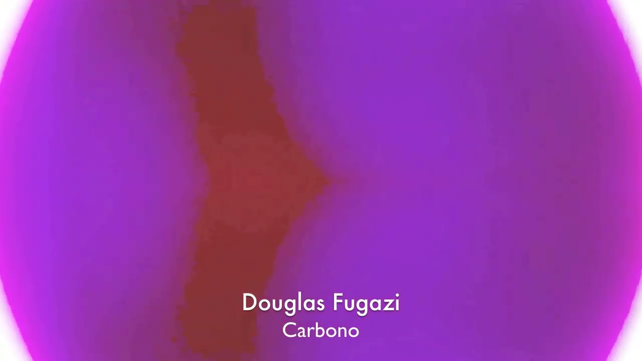 Douglas Fugazi  - Carbono (Tour De Traum 30)