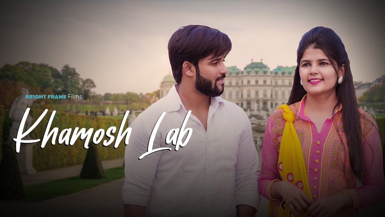 Khamosh Lab Full Video | Bright Frame Films | Ritika Singh | Manish Mishra