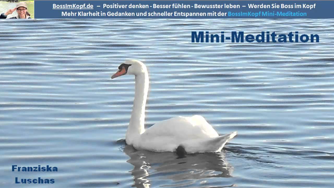 Instructions for a mini-meditation: Quick, easy and effective (in 3 minutes)