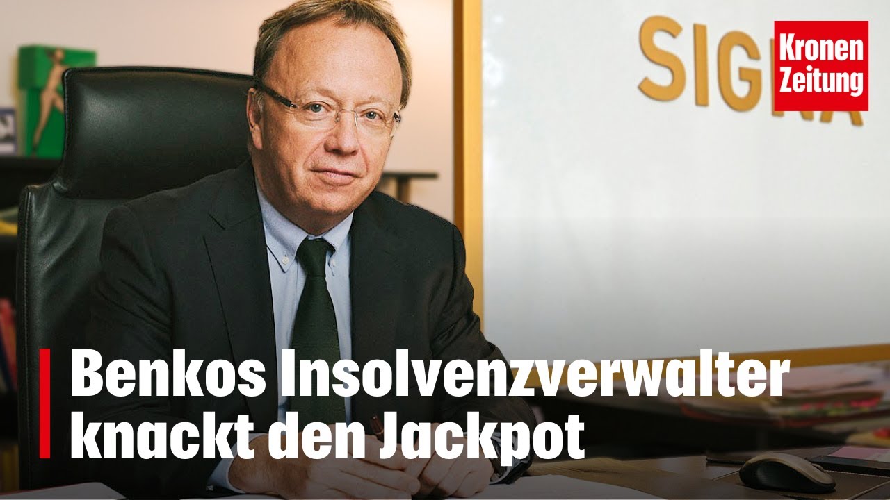 SIGNA-Pleite: Benkos Insolvenzverwalter knackt den Jackpot | krone.tv NEWS