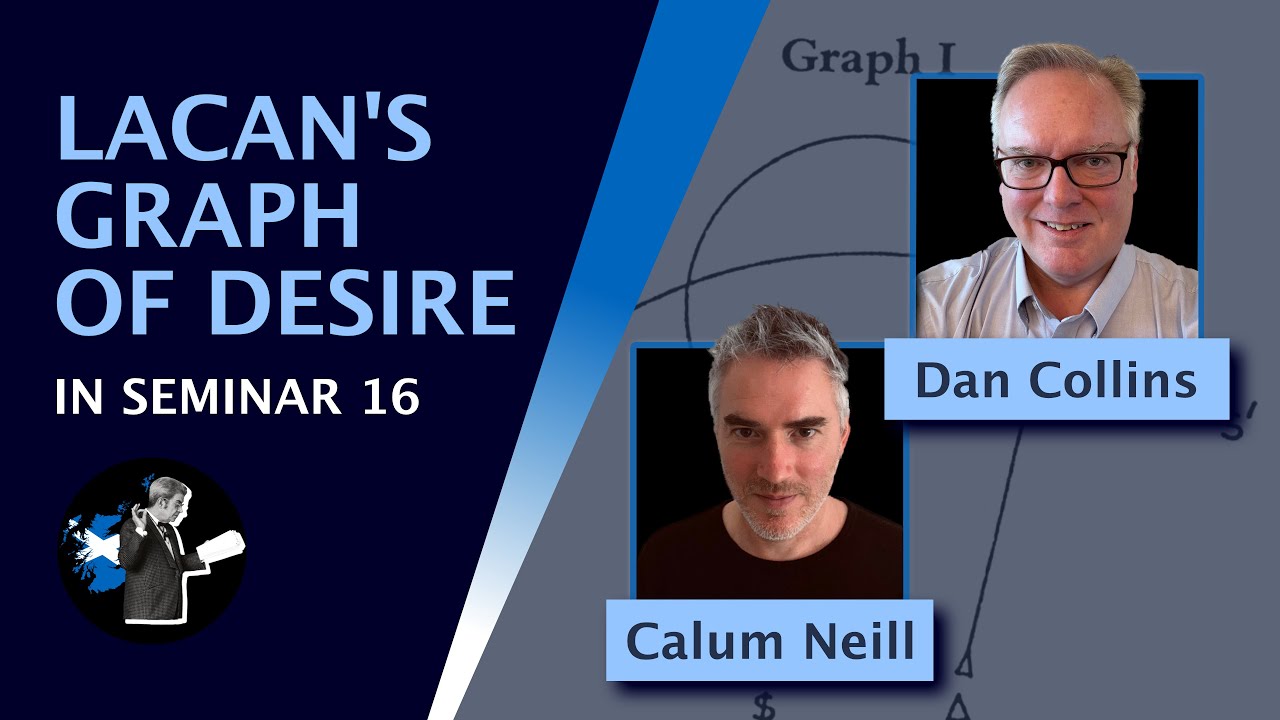 Lacan's Graph of Desire in Seminar 16 | Dr Dan Collins