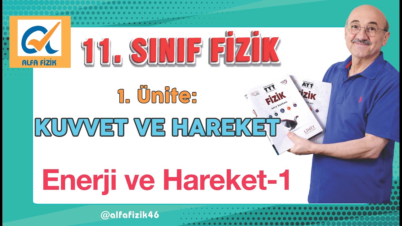 11. Sınıf Enerji ve Hareket - 1