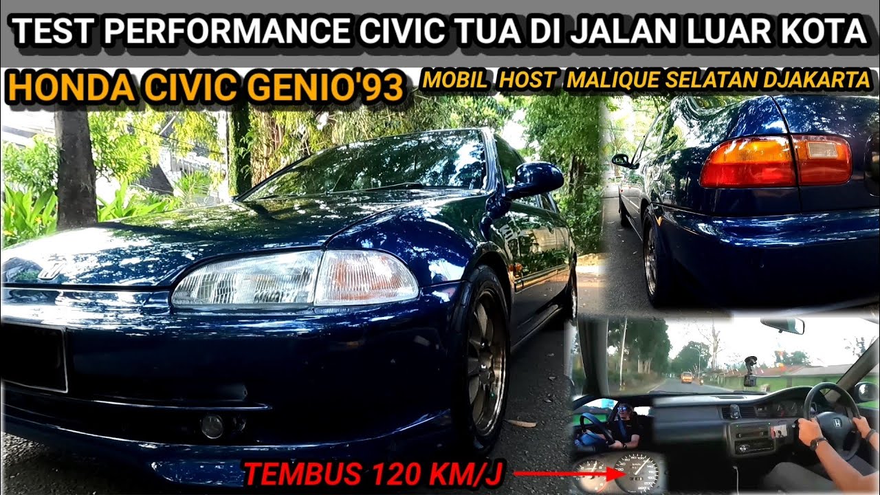 TEST PERFORMANCE CIVIC TUA di JALAN LUAR KOTA | HONDA CIVIC GENIO TH 1993 PUNYA HOST MALIQUE SELATAN