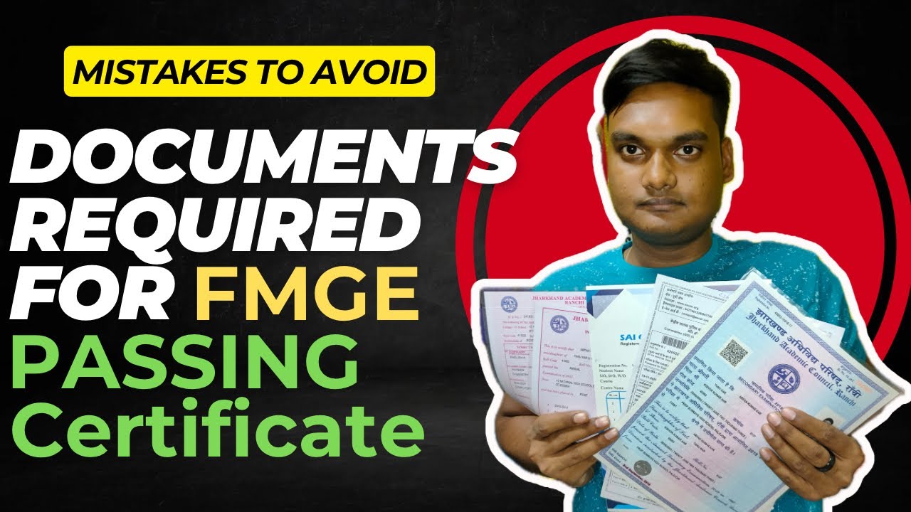 DOCUMENTS REQUIRED TO COLLECT FMGE PASSING CERTIFICATE | MISTAKES TO AVOID!!!
