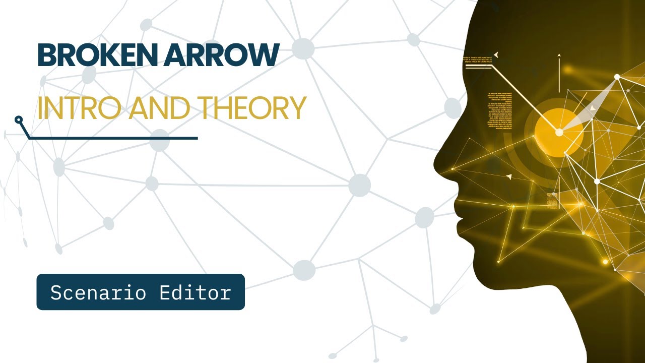 Broken Arrow Scenario Editor: Intro and Theory