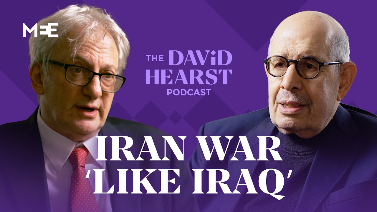 Former IAEA chief Mohamed ElBaradei: Iran war echoes Iraq 'deception' | The David Hearst Podcast