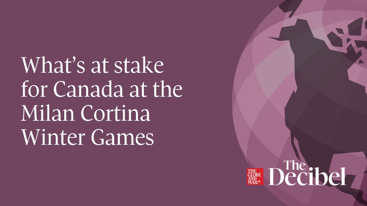 What’s at stake for Canada at the Milan Cortina Winter Games