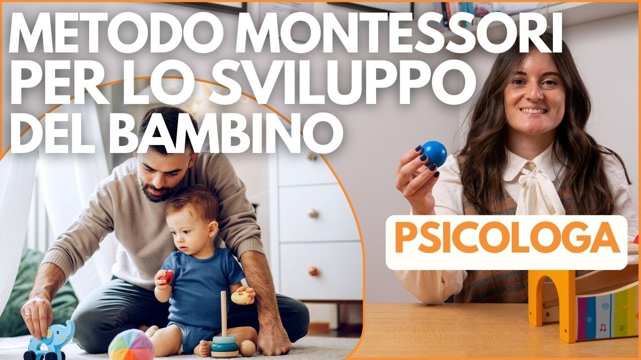 METODO MONTESSORI per lo SVILUPPO PSICOMOTORIO e COGNITIVO del TUO BIMBO da 0 a 2 ANNI