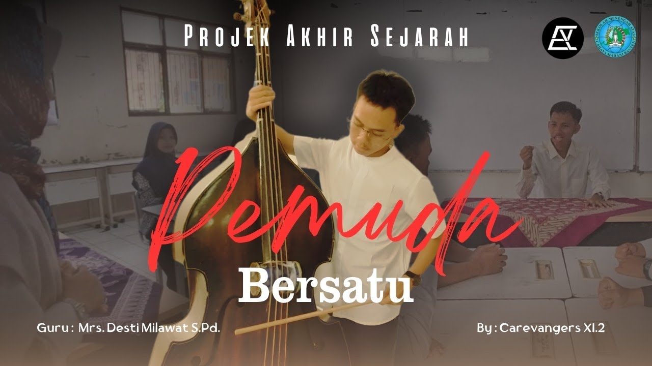 PEMUDA BERSATU | Berita Sejarah ( CAREVANGERS XI.2 )