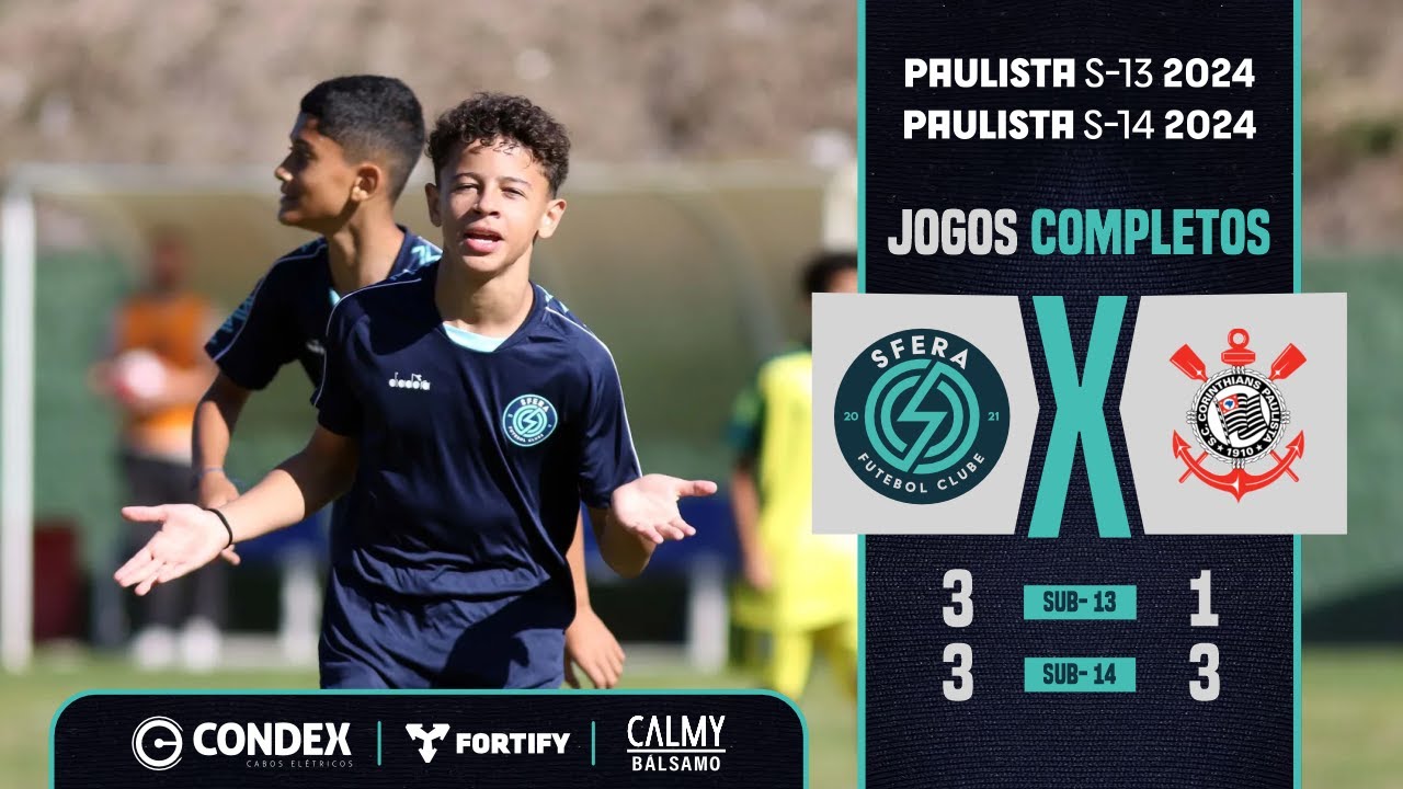 JOGOS COMPLETOS | SFERA X CORINTHIANS | PAULISTA SUB-13 E SUB-14
