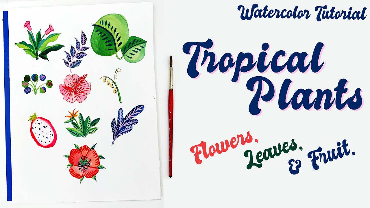 Watercolor Tutorial | Tropical Leaves and Plants