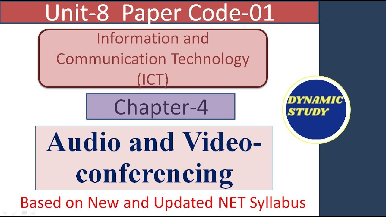 Audio and Video-Conferencing | Chapter-4 | ICT
