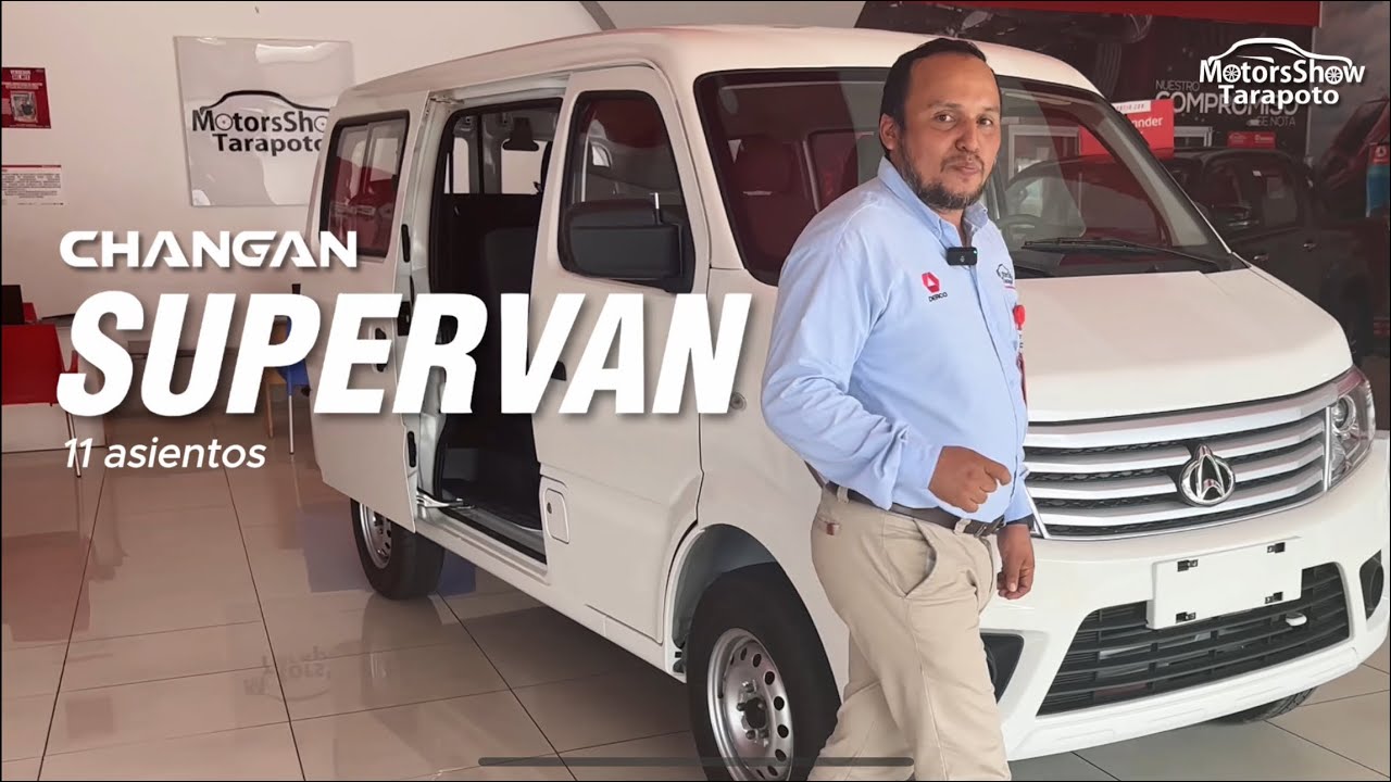 EL MINIBUS QUE TODOS QUIEREN, CHANGAN SUPERVAN 11 ASIENTOS