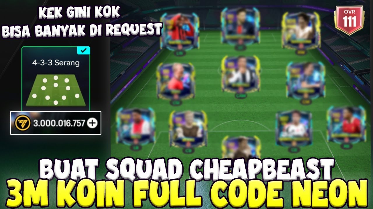 KOK BISA BANYAK DI REQUEST?? BUAT SQUAD MIDBEAST BUDGET 3M KOIN FULL CODE NEON FORMASI 4-3-3 SERANG