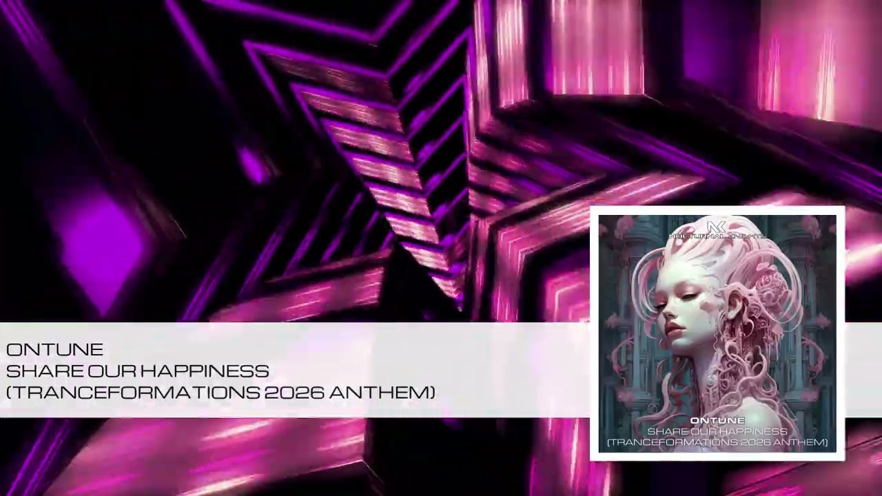 onTune - Share Our Happiness [Tranceformations 2026 Anthem]