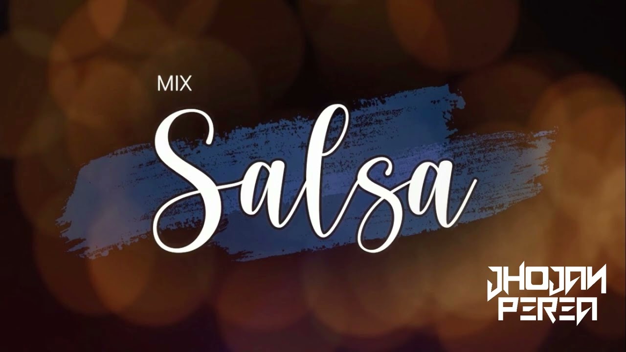 SALSA MIX  (RUMORES, OIGA MIRE VEA, LLORARÁS ) JHOJAN PEREA DJ
