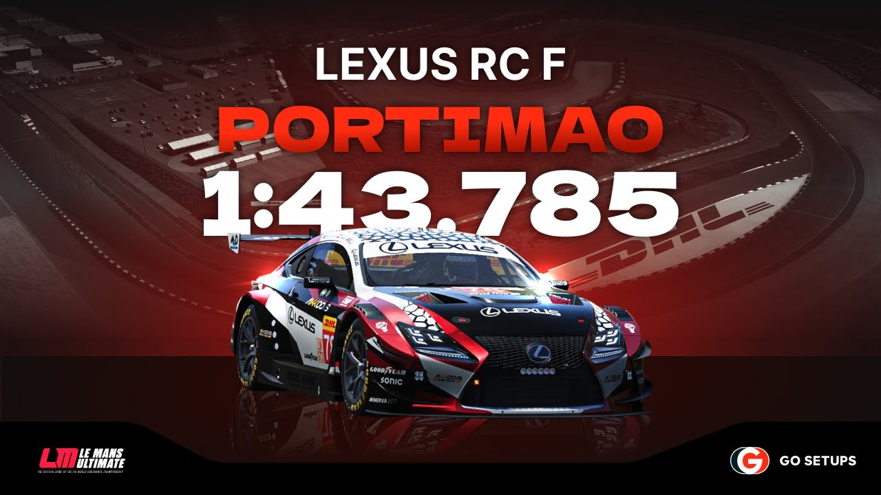 Le Mans Ultimate | Lexus RC F LMGT3 - Portimao | V1.2 Hotlap