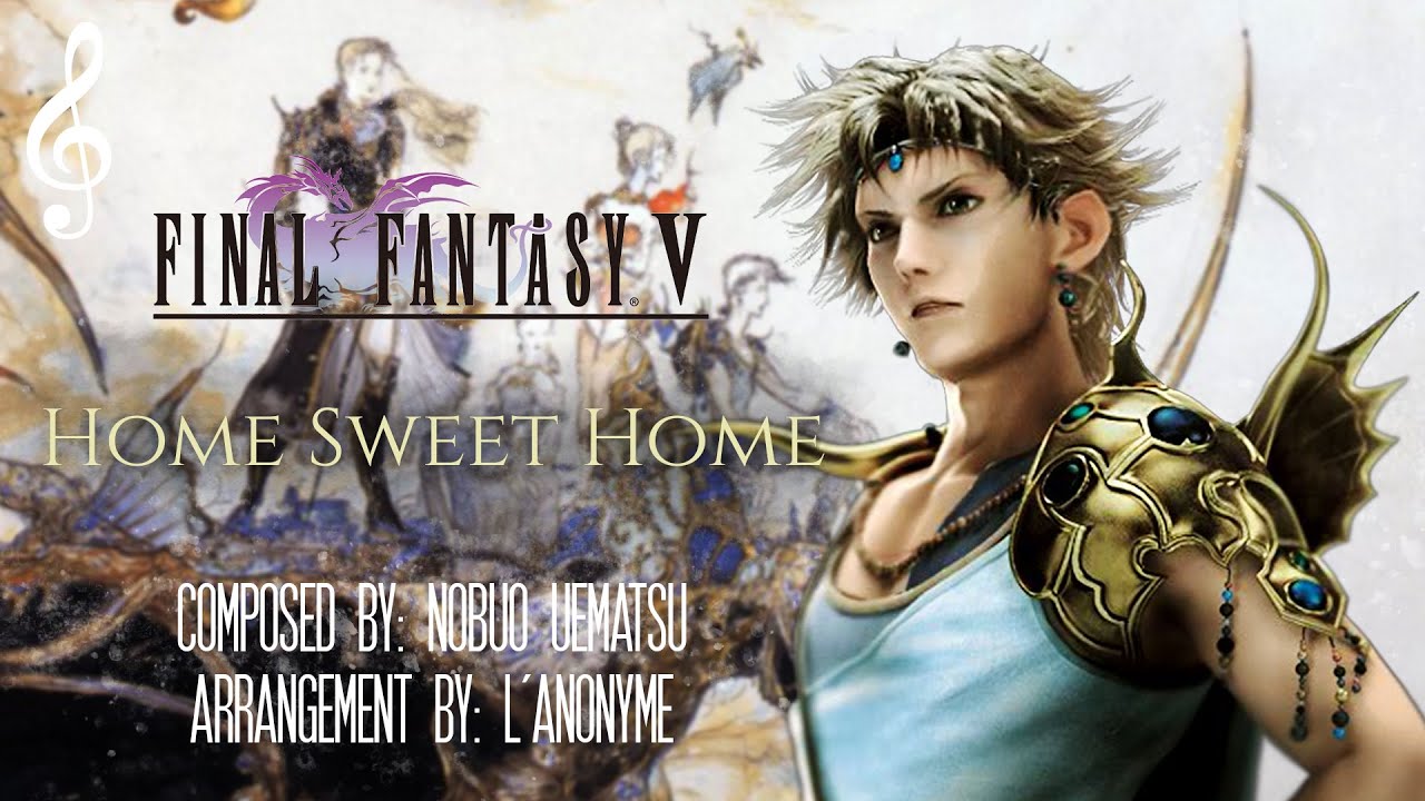FINAL FANTASY V | Home, Sweet Home | Orchestral Remix