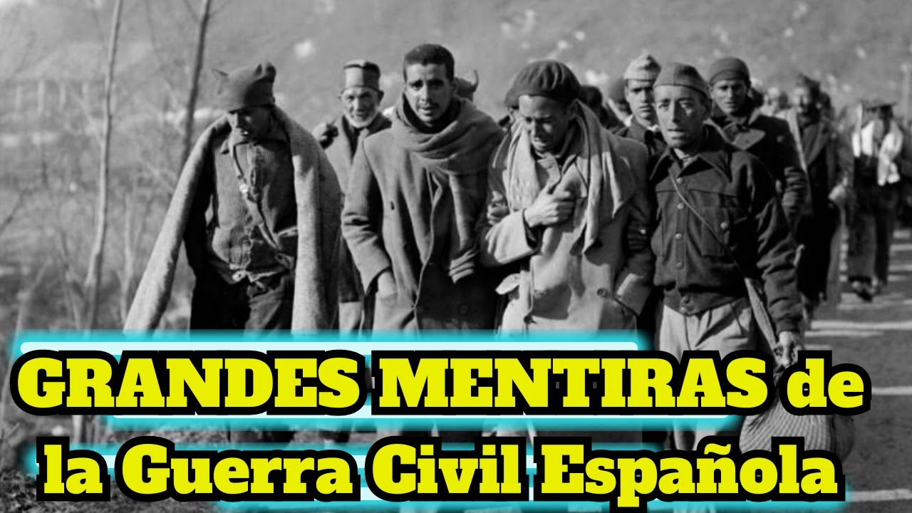 🔴Las GRANDES MENTIRAS de la guerra civil espa&ntilde;ola