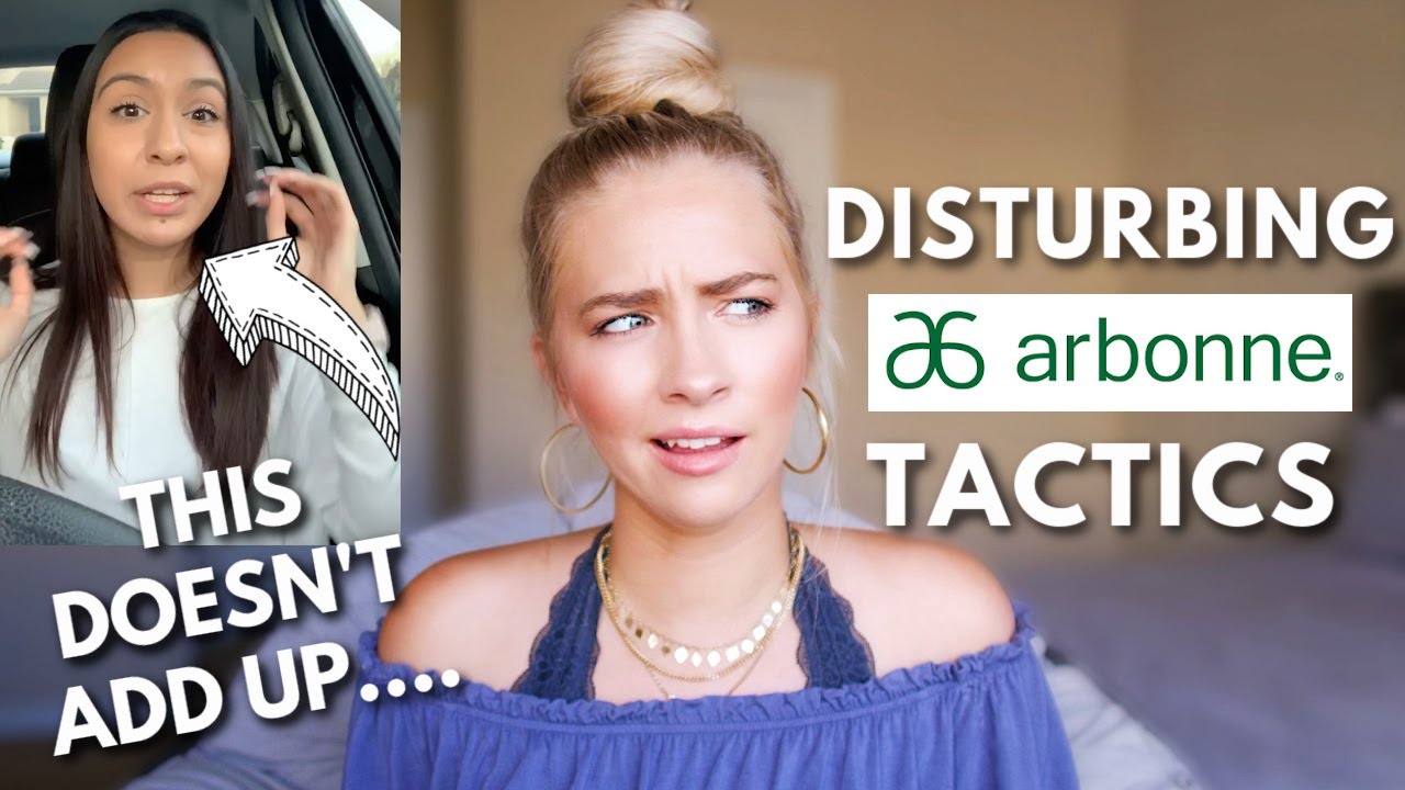 DISTURBING ARBONNE TACTICS *exposed*  | ANTI-MLM