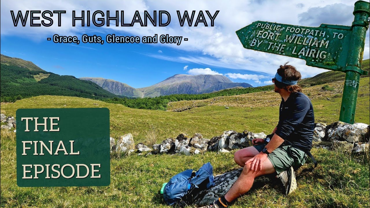 West Highland Way | 96 Miles Hiking and Camping | Ep3 Grace, Guts, Glencoe and Glory